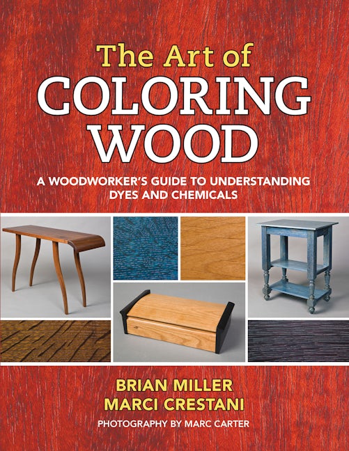 Book cover image for The Art of Coloring Wood ISBN: 9781610353052